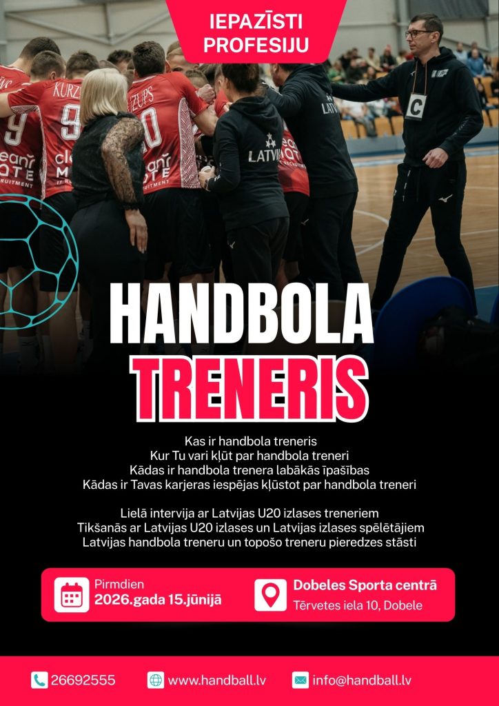 Vai vēlies kļūt par handbola treneri? Nāc un izzini profesiju Dobelē!